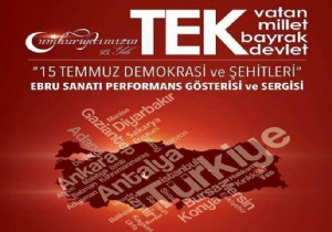 15 TEMMUZ DEMOKRAS VE EHTLER EBRUSU