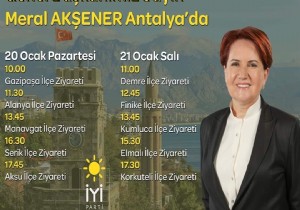 Akener Antalya le Ziyaretleri in geliyor