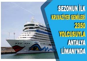 Antalya Kruvaziyer Sezonunu ki Yolcu Gemisiyle At