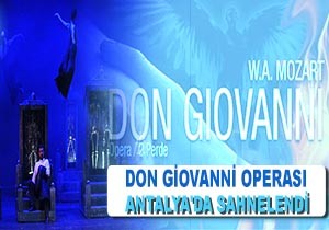 Don Giovanni Operas Antalya da Sahnelendi