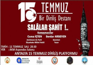 15 Temmuz Dirili Destan Konferans AKM Aspendos Salonunda