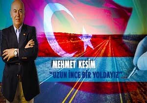 MEHMET KESM LE  UZUN NCE BR YOL  KE YAZISI