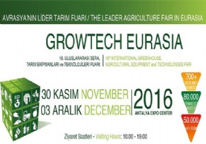 GROWTECH EURASIA 16 NCI KEZ KAPILARINI AMAYA HAZIRLANIYOR