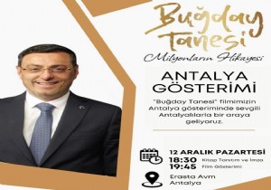AK Parti stanbul Milletvekili Serkan Bayram  Filminin Antalya Gsterimi in  Erasta AVM de